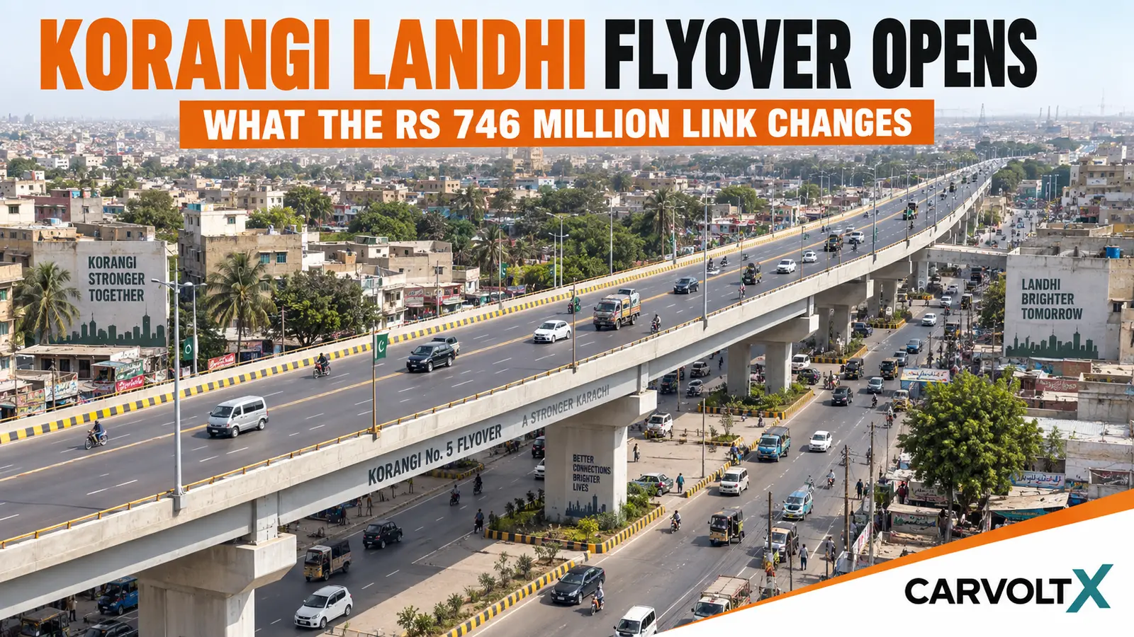 Karachi Korangi-Landhi Flyover Opens: What Changes for Commuters